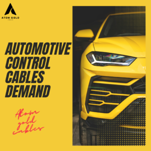 Automotive Control Cables Demand